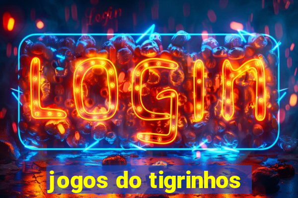 jogos do tigrinhos